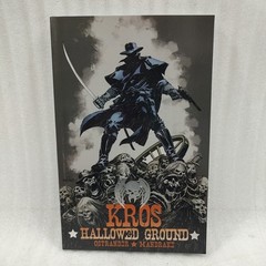 Kros Hallowed Ground SIGNED by Tom Mandrake & John Ostrander Limited #139/200