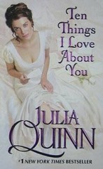 Ten Things I Love About You – Mass Market Paperback By Quinn, Julia – GOOD
