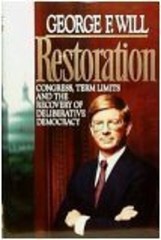 Restoration : Revival of Amer Dem Hardcover George F. Will