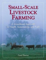 Small-Scale Livestock Farming: A Grass-Based Approach for Health, Su – VERY GOOD