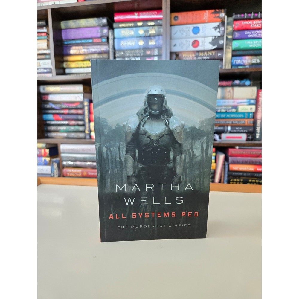 All Systems Red by Martha Wells *Signed 1st/1st*