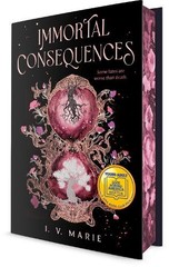 Immortal Consequences: A Good Morning …, Marie, I. V.