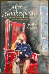 After Shakespeare, by John Gross (Oxford University Press) (Hardcover) (2002)