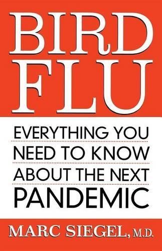 Marc Siegel Bird Flu (Hardback)