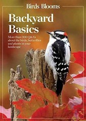 Birds and Blooms Backyard Basics: – Paperback, by Birds & Blooms – Very Good