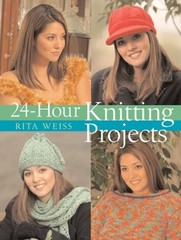 24-Hour Knitting Projects Paperback Rita Weiss