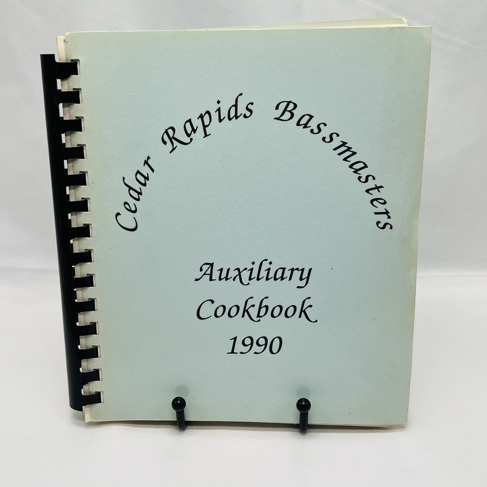 Cedar Rapids Bassmasters Auxiliary Cookbook 1990 Spiral Bound 215 Pages