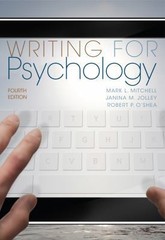Writing for Psychology by Mitchell, Mark; Jolley, Janina; O’Shea, Robert