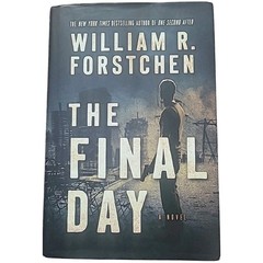 The Final Day William R Forstchen First Edition 1st Printing Hardcover