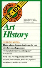 Art History (Barron’s EZ-101 Study Keys) – Paperback By Myron, Robert – GOOD