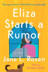 Eliza Starts a Rumor – Paperback By Rosen, Jane L. – VERY GOOD