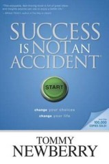 Success Is Not an Accident: Change Your Choices; Change Your Life – GOOD