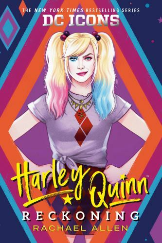 DC Icons Ser.: Harley Quinn : Reckoning by Rachael Allen (2022, Library Binding)