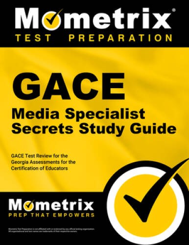 GACE Media Specialist Secrets Study Guide: GACE Test Review for the Georg – GOOD