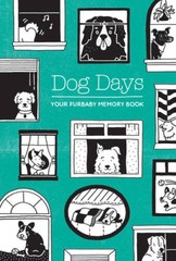 Dog Days: Your Furbaby Memory Book – Diary By Ryan, Susanna – VERY GOOD