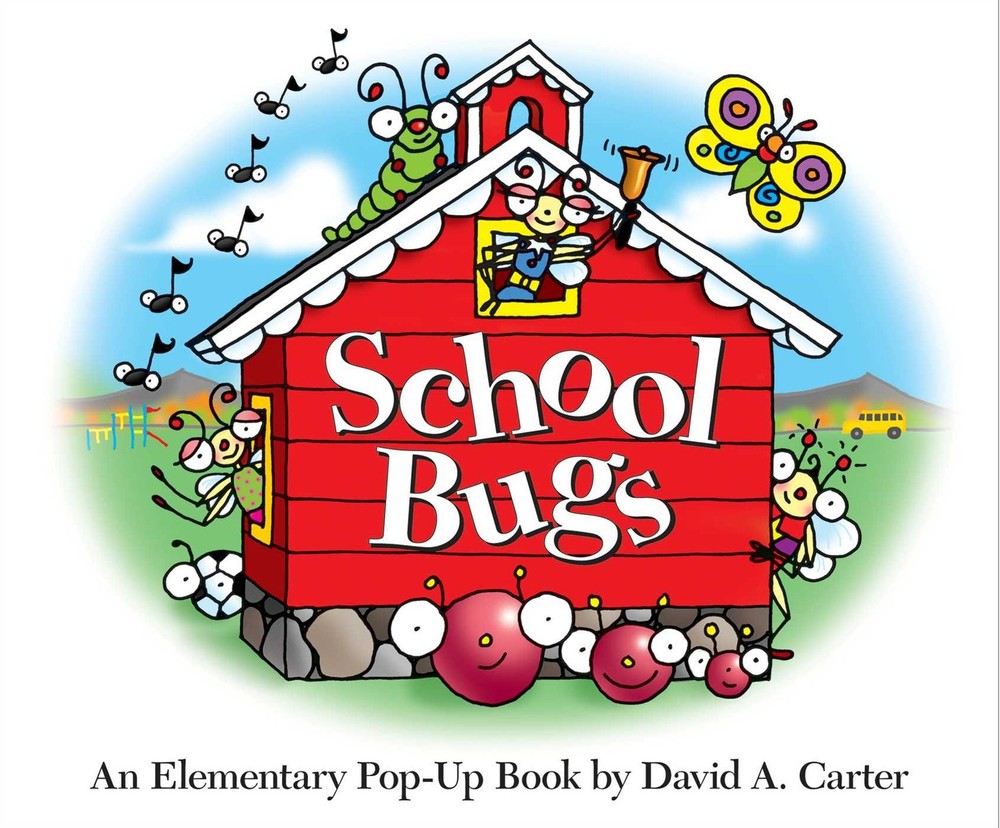 School Bugs: An Elementary Pop-up Book by David A. Carter (David Carter’s Bu…