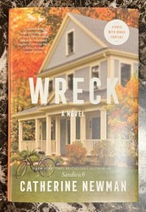 Wreck by Catherine Newman Signed 1st Edition Indie Exclusive Bonus Content
