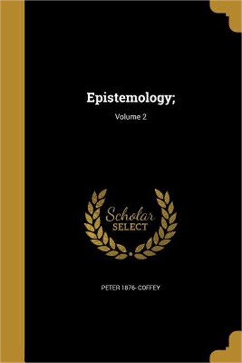 Epistemology;; Volume 2 (Paperback or Softback)