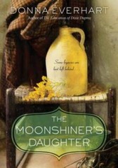 The Moonshiner’s Daughter – Paperback By Everhart, Donna – VERY GOOD