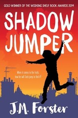 Shadow Jumper Paperback J. M. Forster