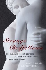 Strange Bedfellows: The Surprising Connec- David P Barash, 1934137200, hardcover