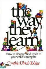 The Way They Learn – Hardcover By Tobias, Cynthia Ulrich – GOOD
