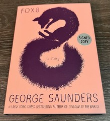 SIGNED DATED DOODLED George Saunders FOX 8 1st/1st HC As-New