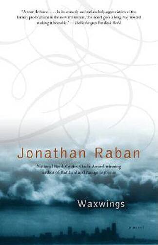 Waxwings – Paperback By Raban, Jonathan – GOOD