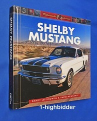 Shelby Mustang 1st Edition HCDJ Carol Shelby Ford Leffingwell & Newhardt