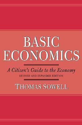 Basic Economics A Citizen’s Guide to the Economy, Sowell, Thomas, 9780465081455
