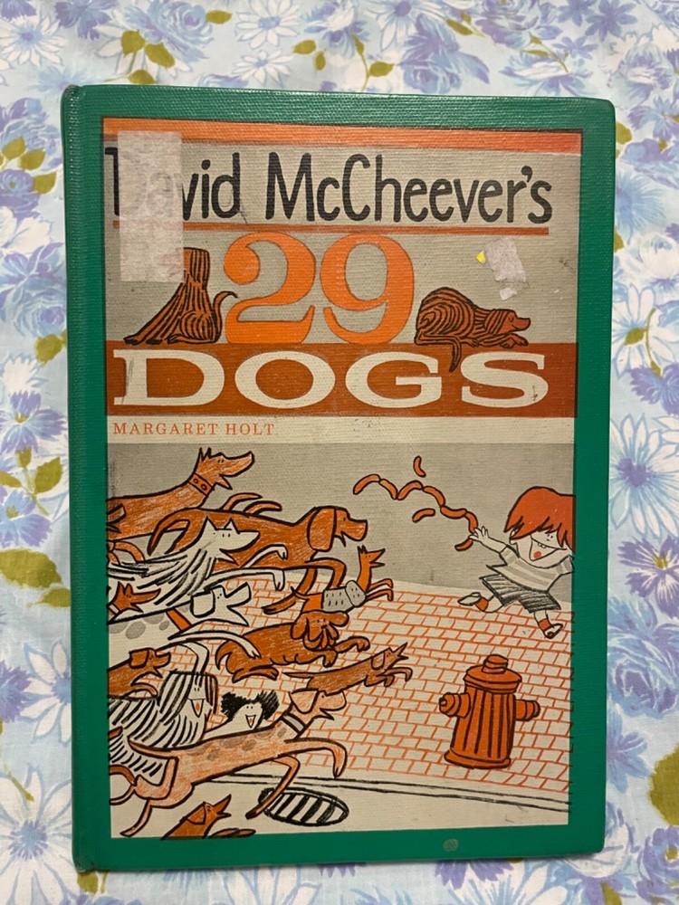 BOOK David McCheever’s 29 Dogs Margaret Holt Hardcover ex-library 1963