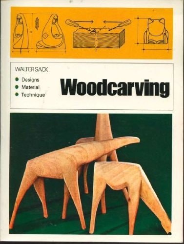 Woodcarving: Designs, Materials, Techniques (A Reinhold Craft Paperback) (Englis