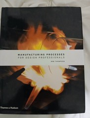Manufacturing Processes For Design Professionals by Rob Thompson