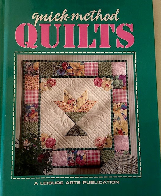 Quick-Method Quilts A Leisure Arts Publication – Hardcover 1994