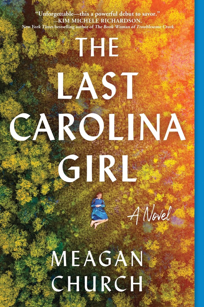 The Last Carolina Girl: A Novel – paperback Church, Meagan
