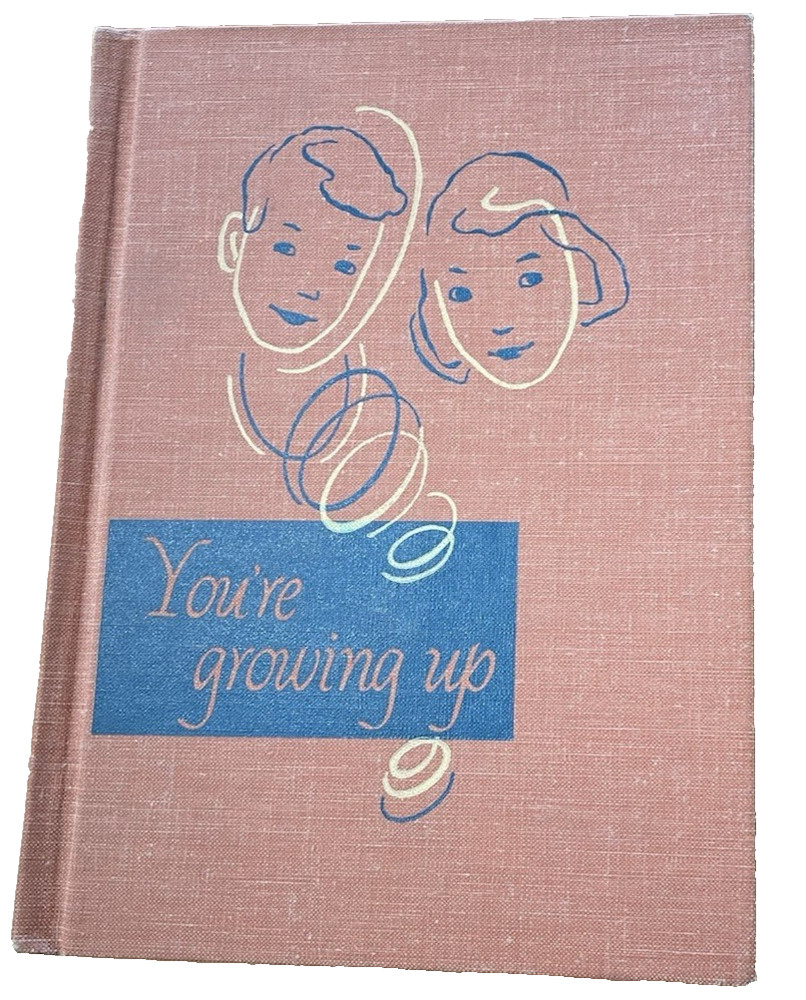 Scott Foresman You’re Growing Up Hardcover 1959 Vintage YA