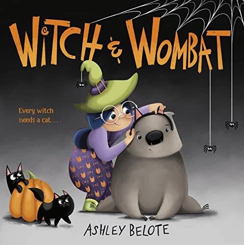 Witch Wombat – Hardcover By Belote, Ashley – GOOD