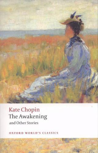 The Awakening: And Other Stories by Chopin, Kate