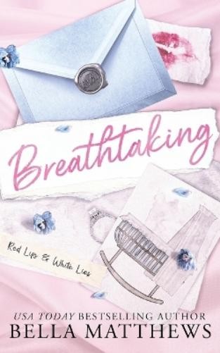 Bella Matthews Breathtaking (Paperback) Red Lips & White Lies