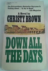 Down All the Days By Christy Brown. 9780749302665