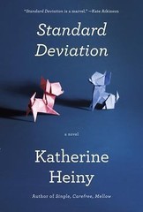 Standard Deviation: A novel by Katherine Heiny
