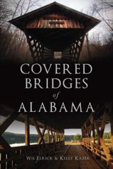 Covered Bridges of Alabama, Alabama, Landmarks, Paperback