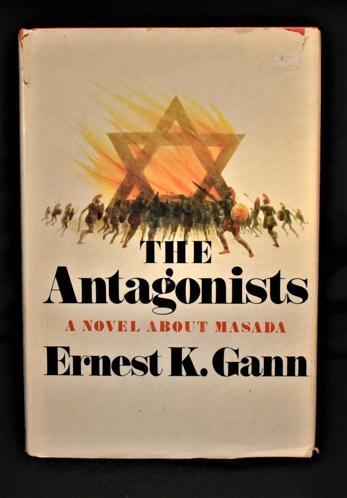 The Antagonists; A Novel About Masada – Hardcover – W/Dusk Jacket 377 pages