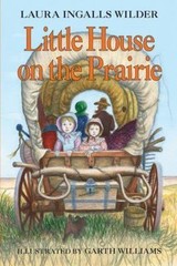 Little House on the Prairie: Deluxe Edition by Wilder, Laura Ingalls