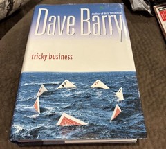 Tricky Business by Dave Barry Hardcover 2002 Fiction w/ Dust Jacket