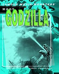 Meet Godzilla Library Binding Robert Greenberger