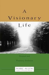 A Visionary Life: Conversations on – Paperback, by Allen Marc – Very Good