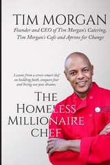 The Homeless Millionaire Chef – Morgan, Tim – Very Good – See condition note…