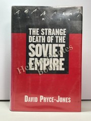 The Strange Death of the Soviet Empire by David Pryce-Jones (1995 Hardcover)