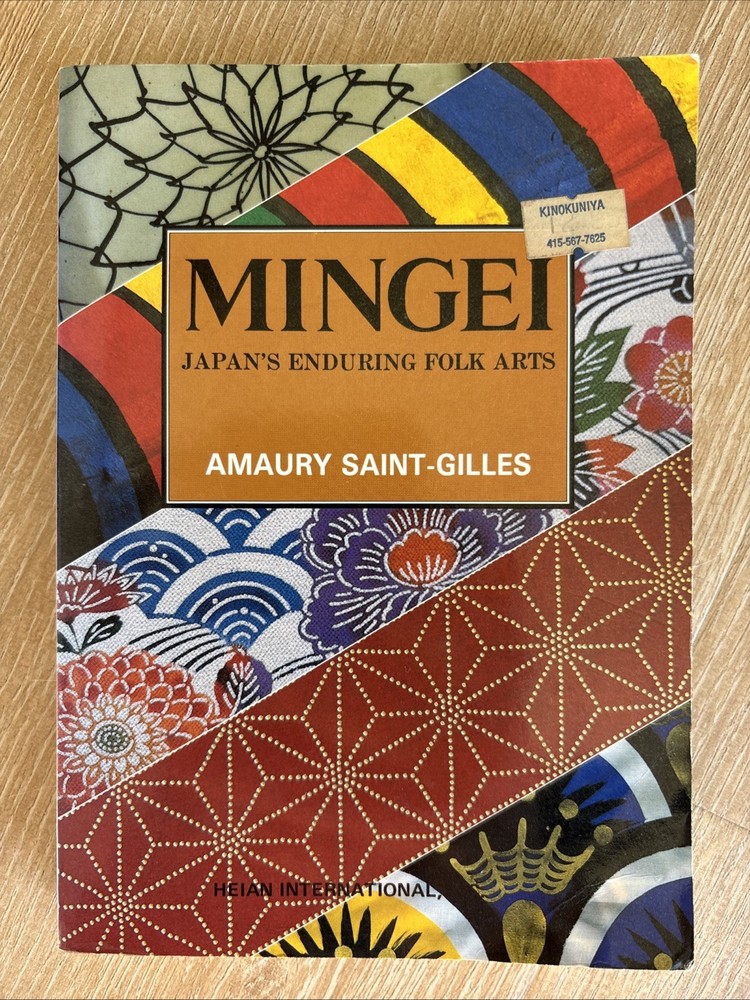 MINGEI Japan’s Enduring Folk Arts Amaury Saint-Gilles 1984 PB 2nd Pr Heian Vtg